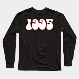 1995 Birthday T-Shirt Long Sleeve T-Shirt